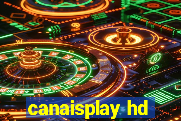 canaisplay hd